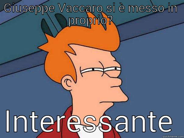 GIUSEPPE VACCARO SI È MESSO IN PROPRIO? INTERESSANTE Futurama Fry