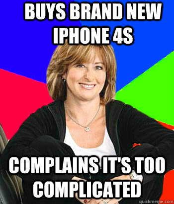 Buys brand new iPhone 4s Complains it's too complicated  Sheltering Suburban Mom