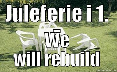 JULEFERIE I 1. Z WE WILL REBUILD Misc