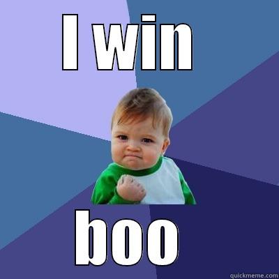 I WIN  BOO  Success Kid