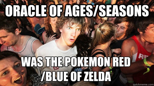 Oracle Of Ages Seasons Was The Pokemon Red Blue Of Zelda Sudden