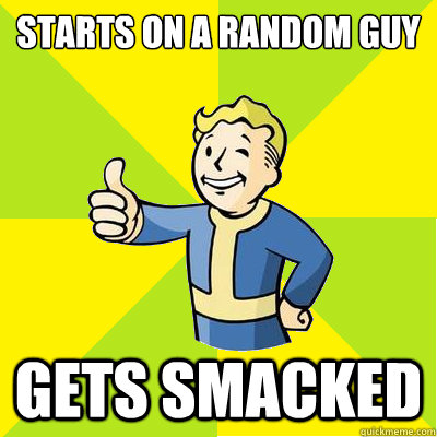 Starts on a random guy gets smacked  Fallout new vegas