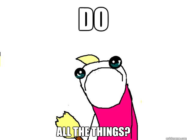 Do  All the things? - Do  All the things?  All the things sad