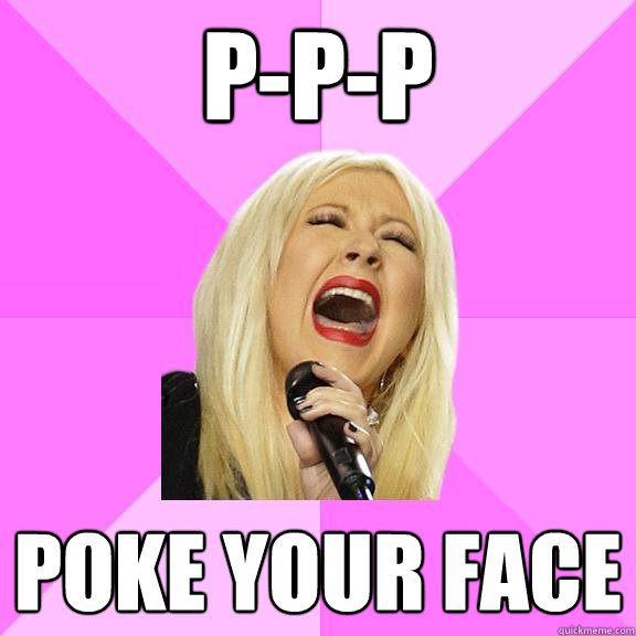 p-p-p poke your face  Wrong Lyrics Christina