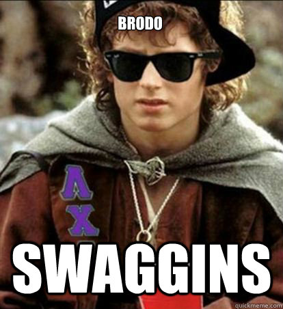 Brodo swaggins  Brodo Swaggins