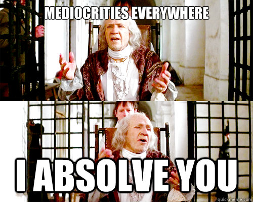 MEDIOCRITIES EVERYWHERE I ABSOLVE YOU  Absolution Salieri