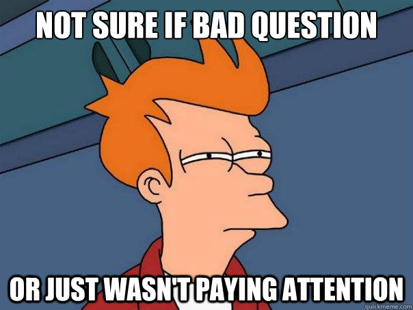 not sure if bad question or just wasn't paying attention  Futurama Fry