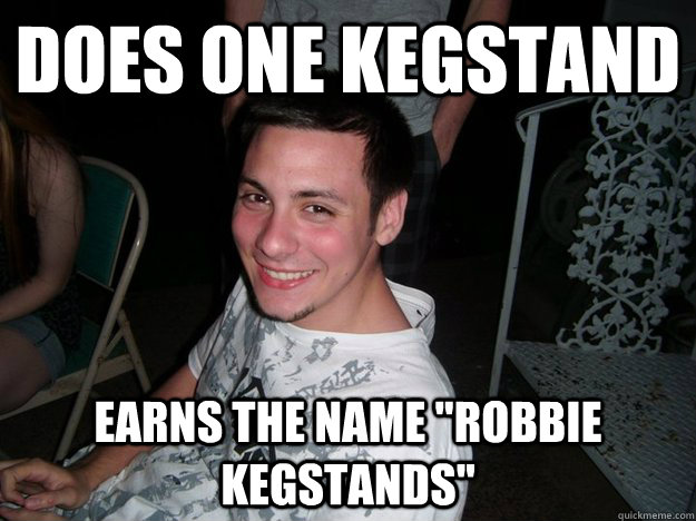 Does one kegstand earns the name 