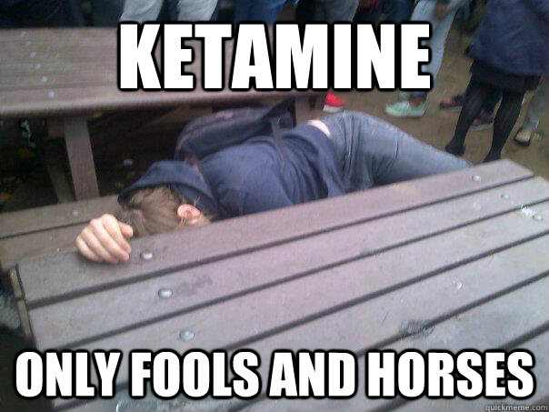 Ketamine Only fools and horses - Ketamine Only fools and horses  strodes