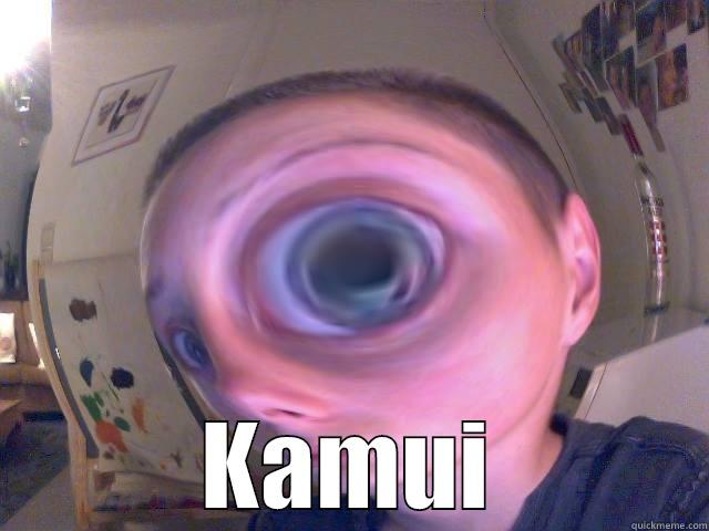  KAMUI Misc