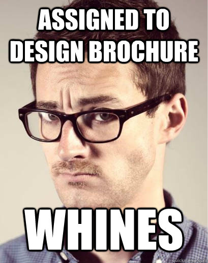 assigned to design brochure whines  Junior Art Director