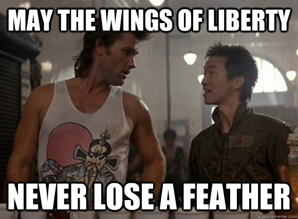 May the wings of liberty Never lose a feather - May the wings of liberty Never lose a feather  Misc