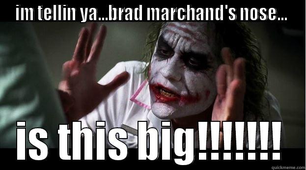 boston bruins.. - IM TELLIN YA...BRAD MARCHAND'S NOSE... IS THIS BIG!!!!!!! Joker Mind Loss