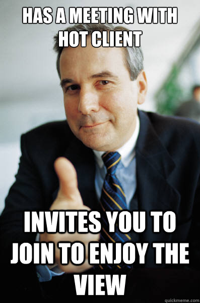 Has a meeting with hot client invites you to join to enjoy the view - Has a meeting with hot client invites you to join to enjoy the view  Good Guy Boss