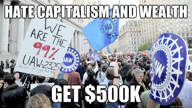 hate capitalism and wealth Get $500k  