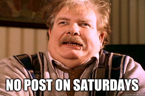  No post on Saturdays  No post on sundays