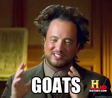  Goats  History Channel Guy