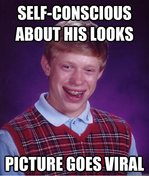 Self-conscious about his looks Picture goes viral  Bad Luck Brian