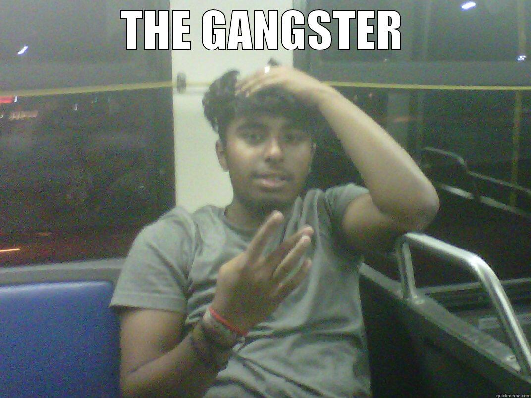 da gangsta:) - THE GANGSTER  Misc