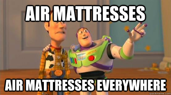 Air Mattresses  Air mattresses everywhere - Air Mattresses  Air mattresses everywhere  Buzz Glitter