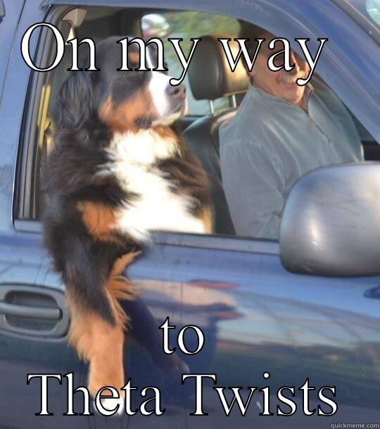 ON MY WAY  TO THETA TWISTS Misc