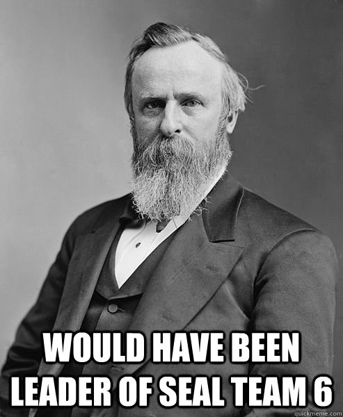  Would have been leader of seal team 6  hip rutherford b hayes