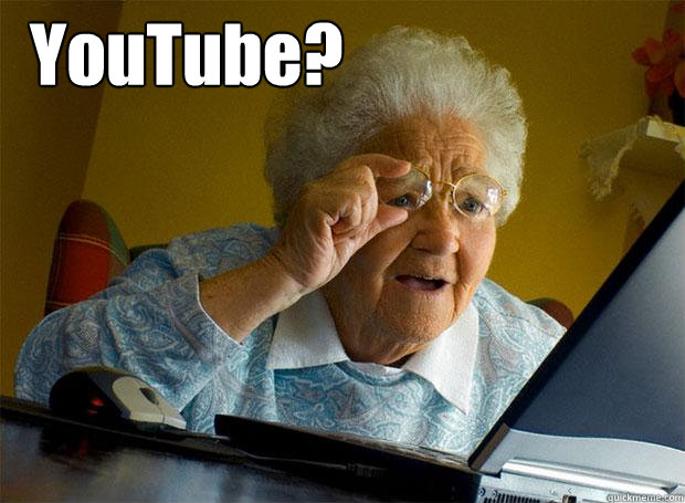 YouTube?   Grandma finds the Internet