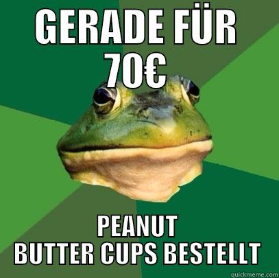 GERADE FÜR 70€ PEANUT BUTTER CUPS BESTELLT Foul Bachelor Frog