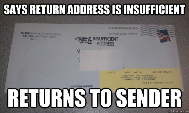 says-return-address-is-insufficient-returns-to-sender-misc-quickmeme