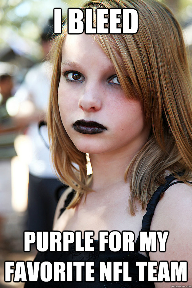 I bleed purple for my favorite nfl team  Well Adjusted Goth