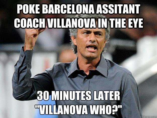 Poke Barcelona assitant coach Villanova in the eye 30 minutes later
