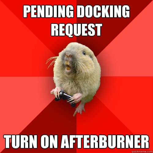 pending docking request turn on afterburner  Gaming Gopher