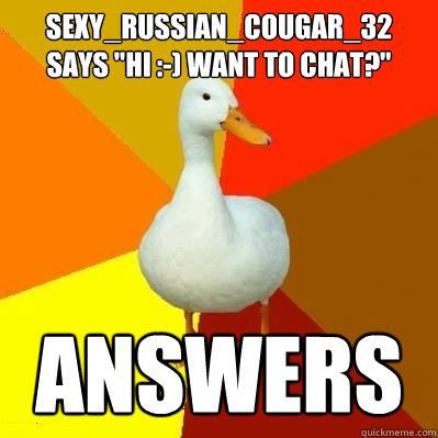 Sexy_Russian_Cougar_32 says 