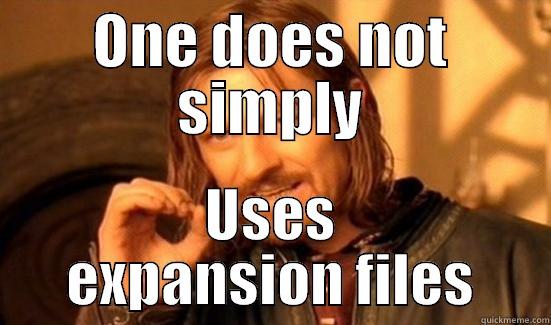 ONE DOES NOT SIMPLY USES EXPANSION FILES Boromir