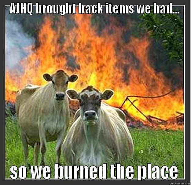 AJHQ BROUGHT BACK ITEMS WE HAD... SO WE BURNED THE PLACE Evil cows