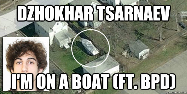 dzhokhar tsarnaev I'm On A Boat (ft. BPD)  Dzhokhar tsarnaev