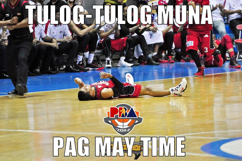 TULOG-TULOG MUNA PAG MAY TIME Misc