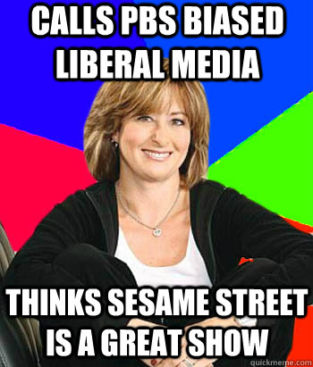 Calls pbs biased liberal media thinks sesame street is a great show  Sheltering Suburban Mom