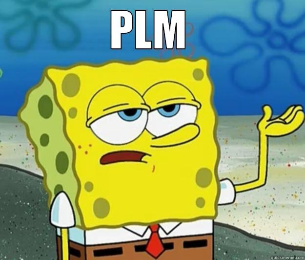 PLM   Tough Spongebob