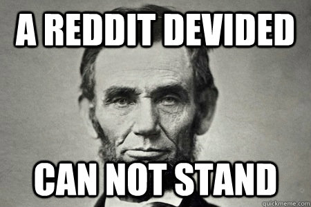 a reddit devided can not stand - a reddit devided can not stand  Misc