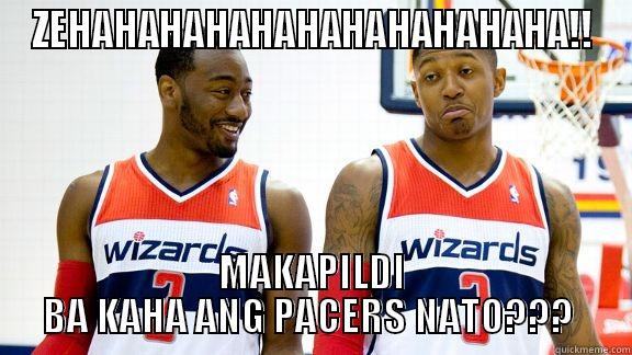 WIZARDS PAREKOY! - ZEHAHAHAHAHAHAHAHAHAHAHA!! MAKAPILDI BA KAHA ANG PACERS NATO???  Misc