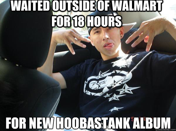 Waited Outside of Walmart for 18 hours For New Hoobastank Album  