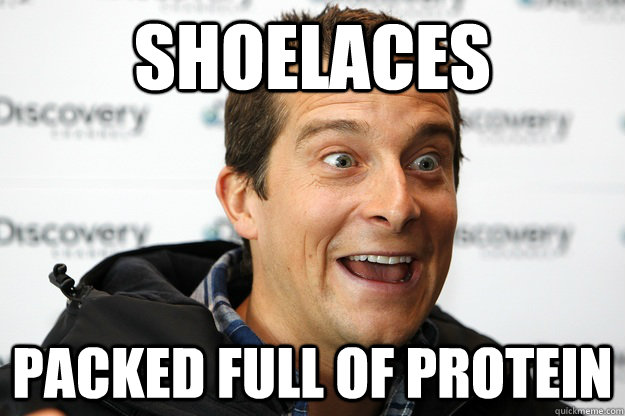 shoelaces PACKED FULL OF PROTEIN  Protein Grylls
