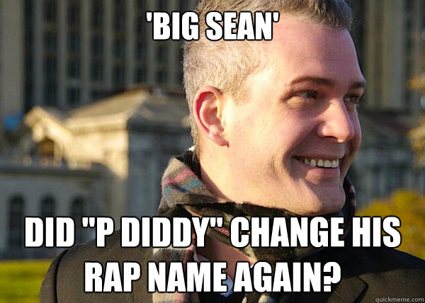 'BIG SEAN' DID 