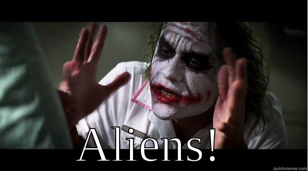  ALIENS! Joker Mind Loss