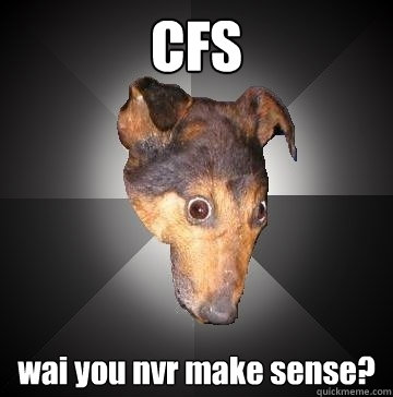 CFS wai you nvr make sense?  Depression Dog