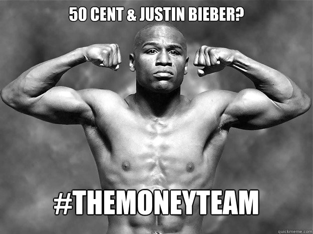 50 cent & justin bieber? #themoneyteam - 50 cent & justin bieber? #themoneyteam  Good Guy Floyd Mayweather