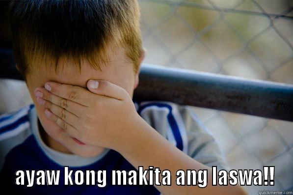 patay ka ba -  AYAW KONG MAKITA ANG LASWA!! Confession kid