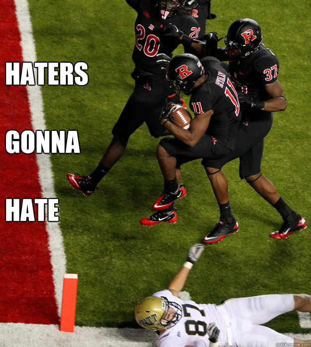  HATERS 

GONNA 

HATE  Rutgers Black Uniforms