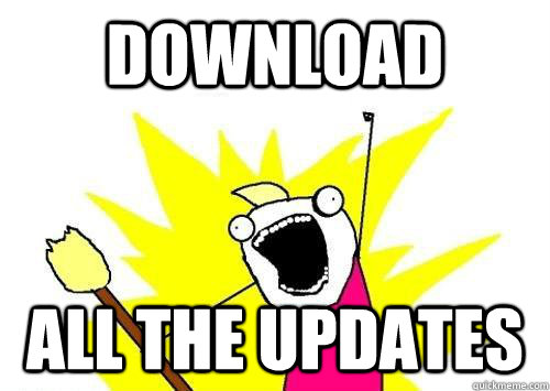 download ALL THE UPDATES - download ALL THE UPDATES  x all the y